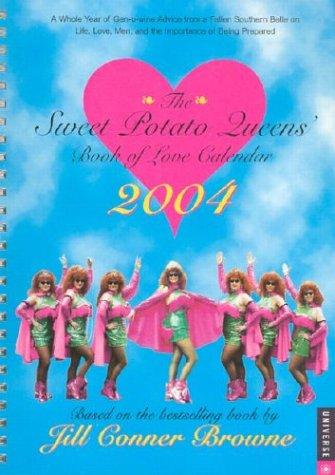 Cover for The Sweet Potato Queens' Book Of Love Calendar 2004 Engagement