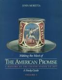 Cover for Making the Most of the American Promise