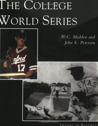 Cover for The College World Series   (NE)  (Images of Baseball)