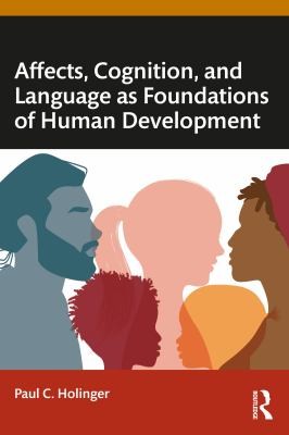 Cover for Affects, Cognition, and Language As Foundations of Human Development