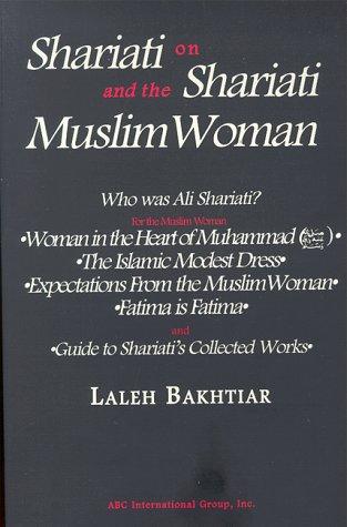 Cover for Shariati on Shariati and the Muslim woman