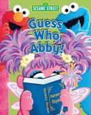 Cover for Sesame Street Guess Who, Abby!