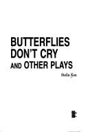 Cover for Butterflies don't cry and other plays