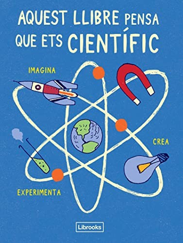 Cover for Aquest llibre pensa que ets científic
