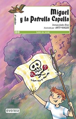 Cover for Miguel y la Patrulla Capulla