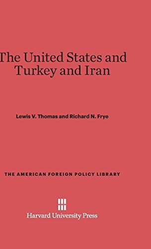 Cover for The United States and Turkey and Iran