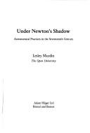 Cover for Under Newton's shadow