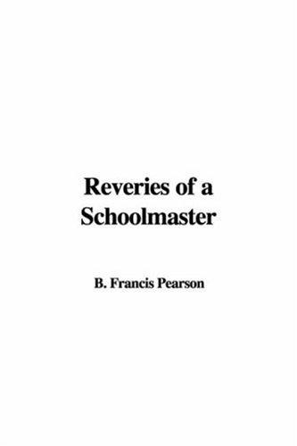 Cover for Reveries of a Schoolmaster