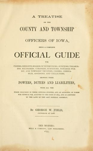 Cover for A treatise on the county and township officers of Iowa