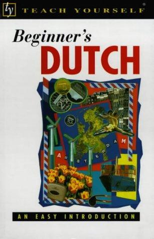 Cover for Beginner's Dutch (Teach Yourself: Beginner's)