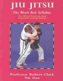 Cover for Jiu Jitsu: The Black Belt Syllabus 