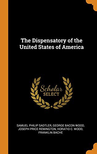 Cover for The Dispensatory of the United States of America