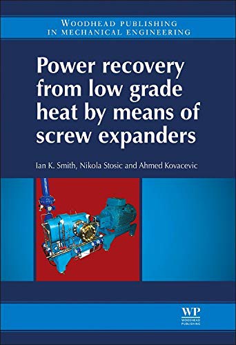 Cover for Power Recovery from Low Grade Heat by Means of Screw Expanders