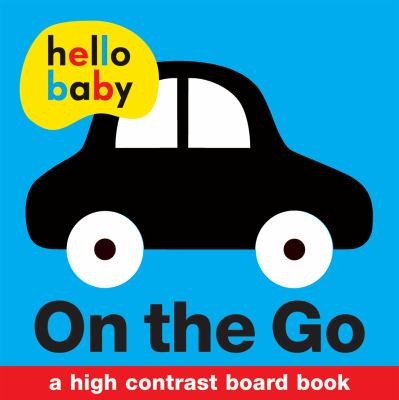 Cover for On The Go A High Contrast Board Book
