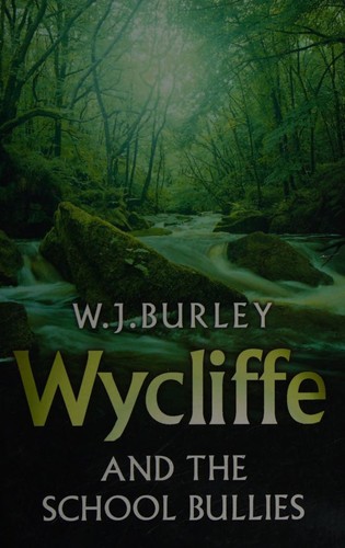Cover for Wycliffe and the School Bullies (Wycliffe Series)