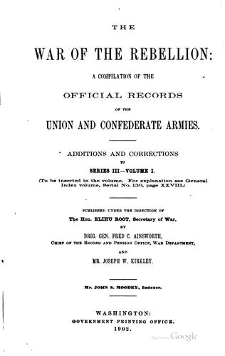 Cover for The War of the Rebellion: a compilation of the official records of the Union ...