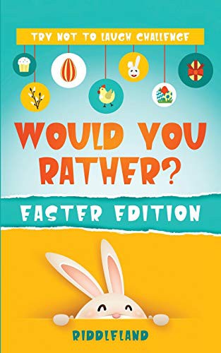 Cover for The Laugh Challenge - Would You Rather? Easter Edition : A Hilarious and Interactive Easter-Themed Question Game for Kids & Family