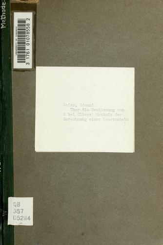 Cover for Über die Bestimmung von M bei Olbers' Methode der Berechnung einer Kometenbahn, mit besonderer Rücksicht auf den Ausnahmefall.