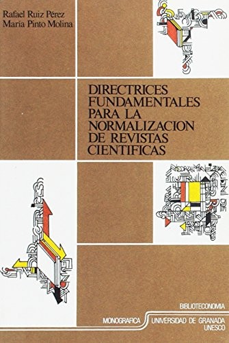 Cover for Directrices fundamentales para la normalizacion de revistas científicas