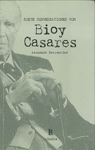 Cover for Siete Conversaciones Con Bioy Casares