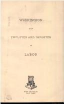 Cover for Washington as an employer and importer of labor.
