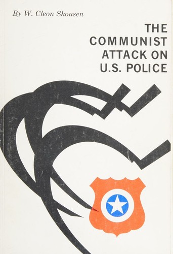 Cover for The communist attack on U.S. police
