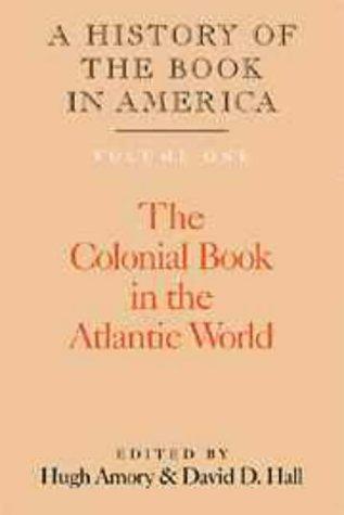 Cover for A History of the Book in America, Volume 1