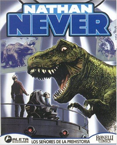 Cover for Nathan Never vol. 5: Los senores de la prehistoria/ Nathan Never vol. 5