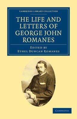Cover for Life and Letters of George John Romanes