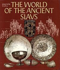 Cover for The world of the ancient Slavs