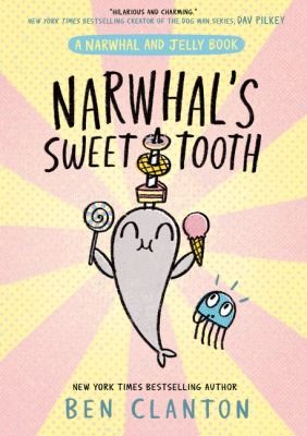 Cover for Narwhal's Sweet Tooth