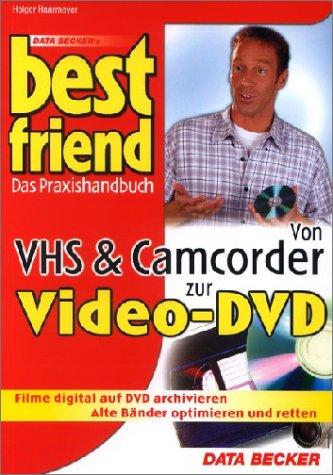 Cover for Best Friend. Vom VHS und Camcorder zur Video- DVD.