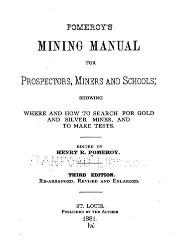 Cover for Pomeroy's mining manual for prospectors, miners and schools
