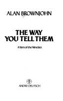 Cover for Way You Tell Them
