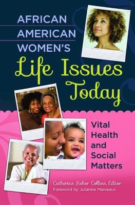 Cover for African American Womens Life Issues Today Vital Health And Social Matters