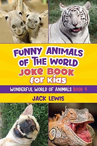 Cover for Funny Animals of the World Joke Book for Kids