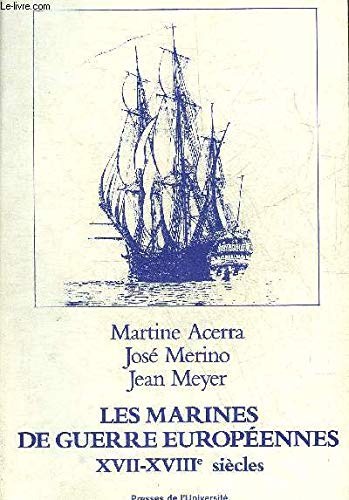 Cover for Les Marines de guerre européennes, XVII-XVIIIe siècles