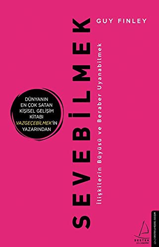Cover for Sevebilmek - İlişkilerin Büyüsü ve Beraber Uyanabilmek