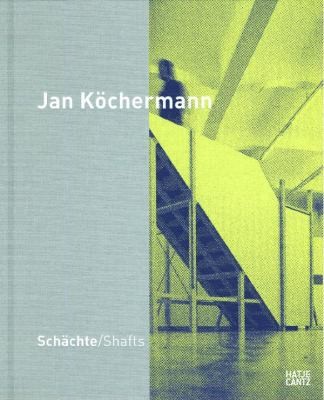 Cover for Jan Kchermann Schchte Shafts