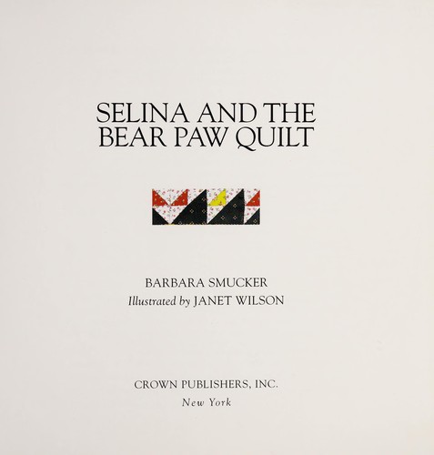 Cover for Selina and the bear paw quilt
