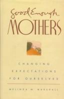 Cover for Good enough mothers