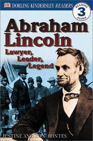 Cover for DK Readers: Abraham Lincoln -- Lawyer, Leader, Legend (Level 3: Reading Alone)