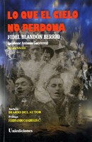 Cover for Lo que el cielo no perdona