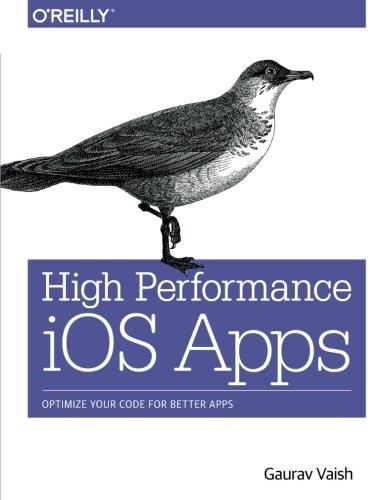 Cover for High Performance iOS Apps: Optimize Your Code for Better Apps