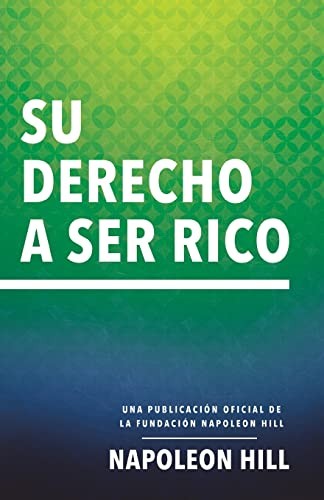 Cover for Su Derecho a Ser Rico