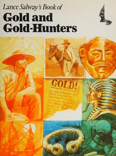 Cover for Lance Salway's book of gold and gold-hunters