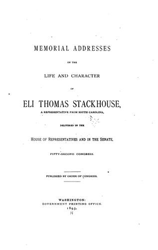 Cover for Memorial addresses on the life and character of Eli Thomas Stackhouse