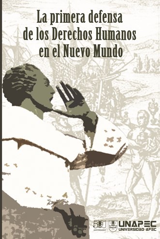 Cover for La primera defensa de los derechos humanos en el nuevo mundo
