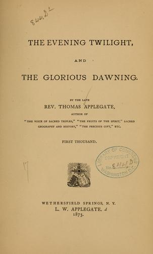 Cover for The evening twilight and the glorious dawning
