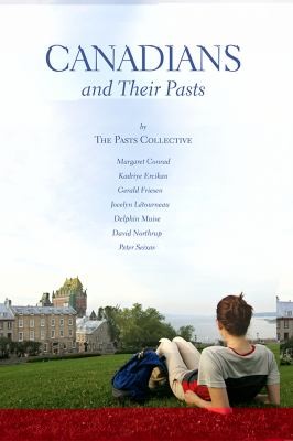 Cover for Canadians And Their Pasts